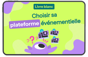 Choisir plateforme événementielle (1)