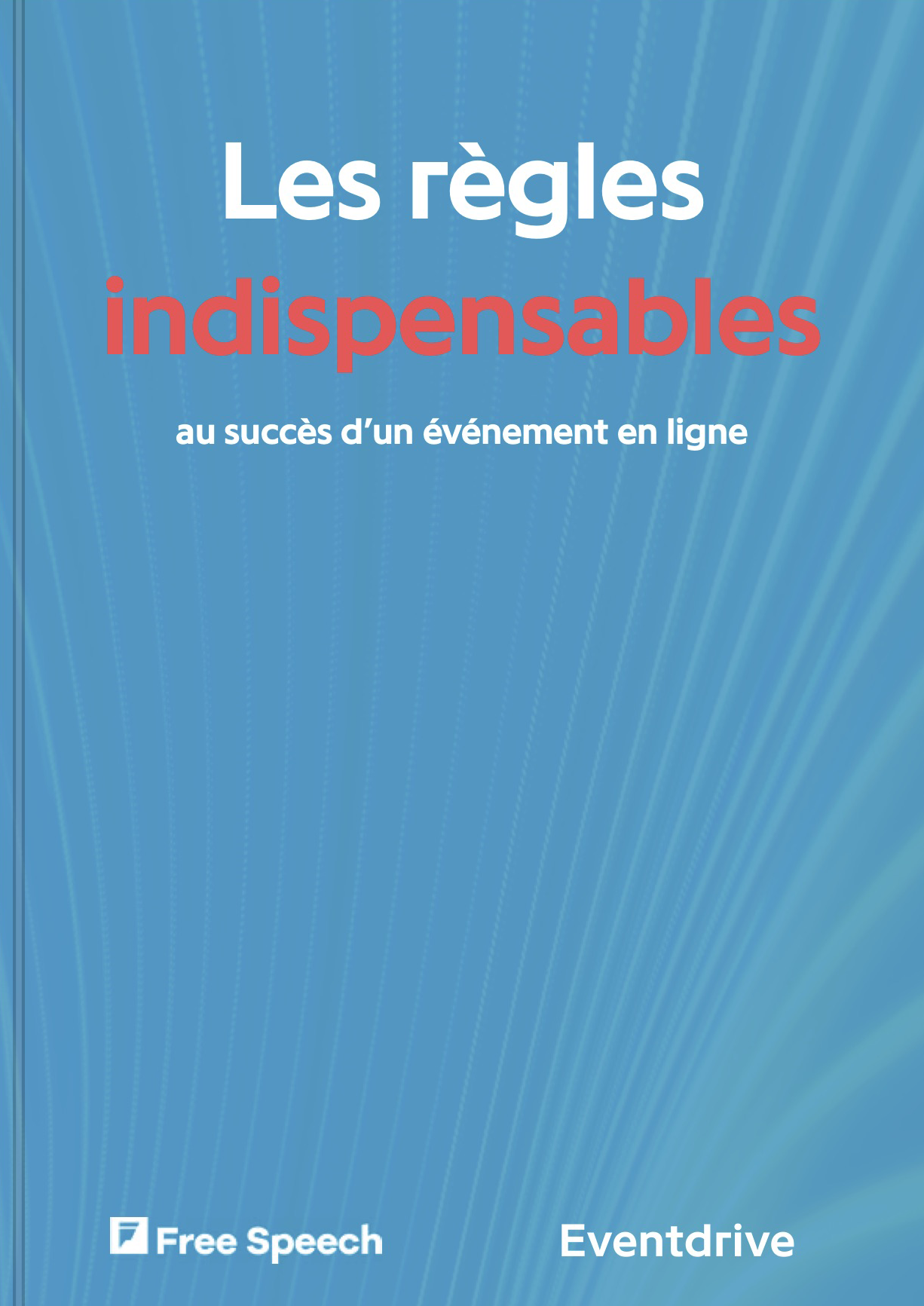 couverture livre blanc Eventdrive intitulé les règles indispensables au succès d'un événement en ligne